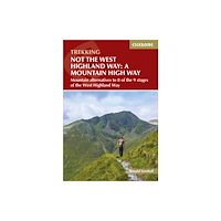 Cicerone Press Not the West Highland Way: A Mountain High Way (häftad, eng)