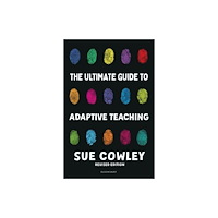 Bloomsbury Publishing PLC The Ultimate Guide to Adaptive Teaching (häftad, eng)