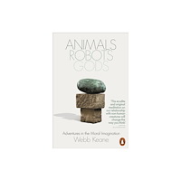 Penguin books ltd Animals, Robots, Gods (häftad, eng)