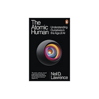 Penguin books ltd The Atomic Human (häftad, eng)