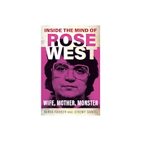 Gemini Books Group Ltd Inside the Mind of Rose West (häftad, eng)