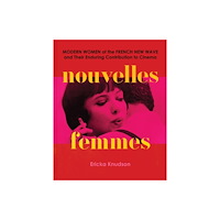 Chronicle Books Nouvelles Femmes (inbunden, eng)