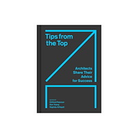 Chronicle Books Tips from the Top (inbunden, eng)