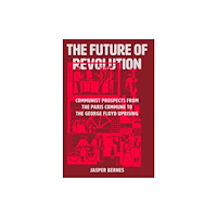 Verso Books The Future of Revolution (inbunden, eng)