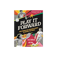Chronicle Books Play It Forward (inbunden, eng)