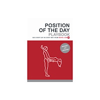 Chronicle Books Position of the Day Playbook Revised and Updated (häftad, eng)