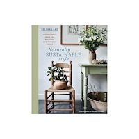 Ryland, Peters & Small Ltd Naturally Sustainable Style (inbunden, eng)