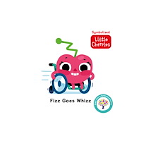 Sweet Cherry Publishing Fizz Goes Whizz: Accessible Symbolised Edition (bok, board book, eng)