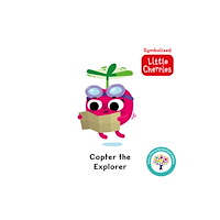 Sweet Cherry Publishing Copter the Explorer: Accessible Symbolised Edition (bok, board book, eng)