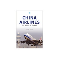 Key Publishing Ltd China Airlines (häftad, eng)