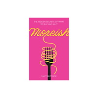 The History Press Ltd Moreish (inbunden, eng)