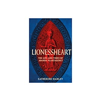 The History Press Ltd Lionessheart (inbunden, eng)