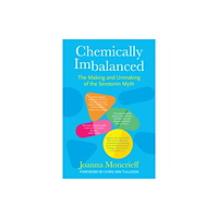The History Press Ltd Chemically Imbalanced (inbunden, eng)