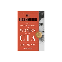 The History Press Ltd The Sisterhood (häftad, eng)