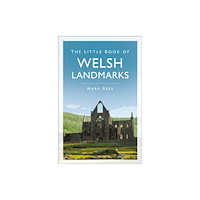 The History Press Ltd The Little Book of Welsh Landmarks (häftad, eng)