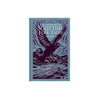 The History Press Ltd The Anthology of Scottish Folk Tales: Volume II (inbunden, eng)