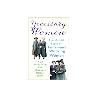 The History Press Ltd Necessary Women (häftad, eng)