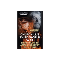 The History Press Ltd Churchill's Third World War (häftad, eng)