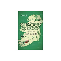Pitch Publishing Ltd Shades of Green (häftad, eng)