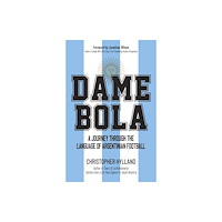 Pitch Publishing Ltd Dame Bola (häftad, eng)