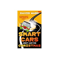The Book Guild Ltd Smart Cars Aren't Just for Christmas (häftad, eng)