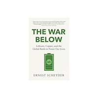 Bonnier Books Ltd The War Below: AS HEARD ON BBC RADIO 4 ‘TODAY’ (häftad, eng)
