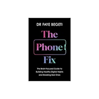 Bloomsbury Publishing PLC The Phone Fix (häftad, eng)