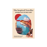 Quarto Publishing Plc The Inspired Traveller (inbunden, eng)