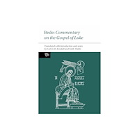 Liverpool University Press Bede: Commentary on the Gospel of Luke (häftad, eng)