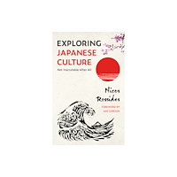 Troubador Publishing Exploring Japanese Culture (häftad, eng)