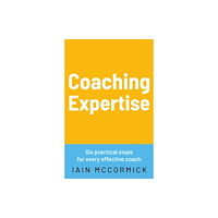 Troubador Publishing Coaching Expertise (häftad, eng)