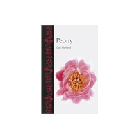 Reaktion Books Peony (inbunden, eng)