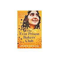 Oneworld Publications The Evin Prison Bakers’ Club (häftad, eng)