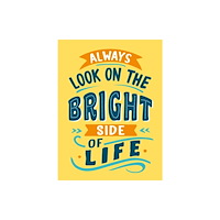 Octopus publishing group Always Look on the Bright Side of Life (inbunden, eng)