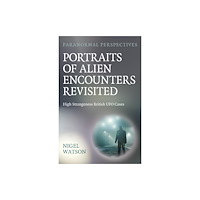 Collective Ink Paranormal Perspectives: Portraits of Alien Encounters Revisited (häftad, eng)