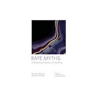 Emerald Publishing Limited Rape Myths (häftad, eng)