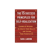 Hay House UK Ltd The 15 Success Principles for Self-Realization (häftad, eng)