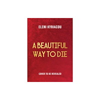 Bloomsbury Publishing (UK) A Beautiful Way to Die (häftad, eng)