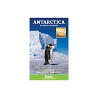 Bradt Travel Guides Antarctica (häftad, eng)
