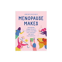 Search Press Ltd Menopause Makes (inbunden, eng)