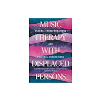 Jessica kingsley publishers Music Therapy with Displaced Persons (häftad, eng)