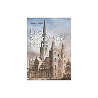 Birlinn General Lost Moray and Nairn (häftad, eng)