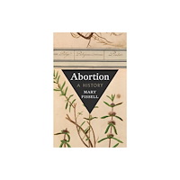 C hurst & co publishers ltd Abortion (inbunden, eng)