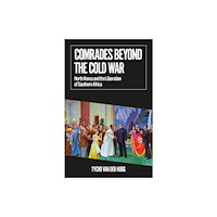 C hurst & co publishers ltd Comrades Beyond the Cold War (häftad, eng)