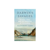C hurst & co publishers ltd Darwin’s Savages (inbunden, eng)