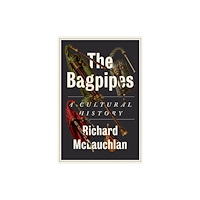 C hurst & co publishers ltd The Bagpipes (inbunden, eng)