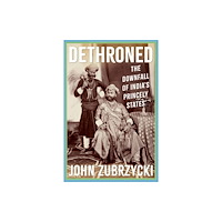 C hurst & co publishers ltd Dethroned (häftad, eng)