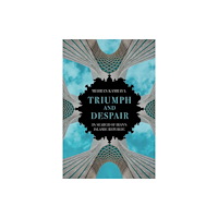 C hurst & co publishers ltd Triumph and Despair (häftad, eng)