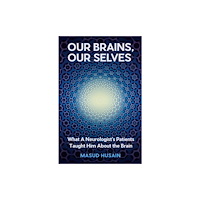 Canongate Books Our Brains, Our Selves (inbunden, eng)