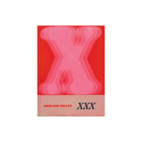 Phaidon Press Ltd Harland Miller: XXX (inbunden, eng)